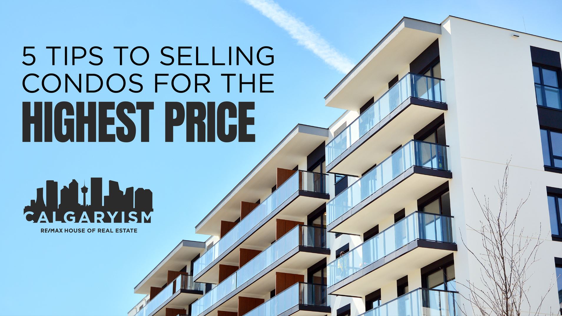five tips to selling condos for the highest price possible cover