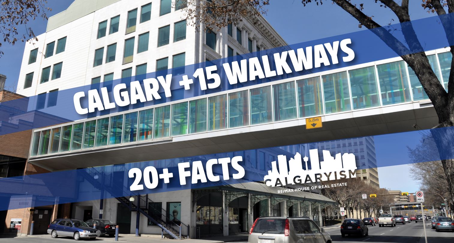 15 Fun Facts on Calgary's Plus 15 Walkway System