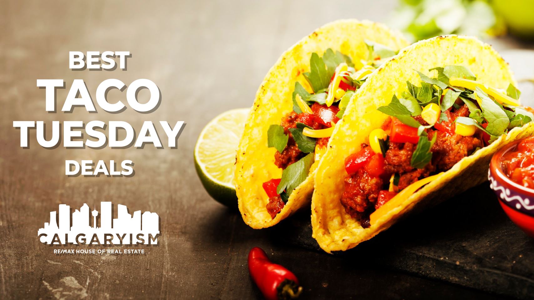 CALGARY Taco Tuesday Deals