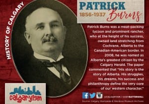 Senator Patrick Burns history of Calgary