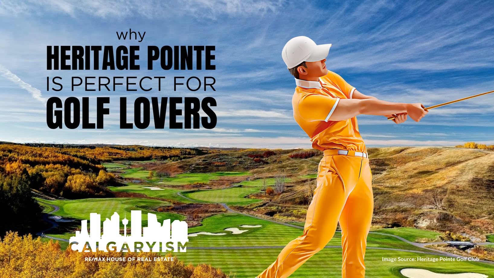WHY HERITAGE POINTE IS IDEAL FOR GOLF ENTHUSIASTS cover